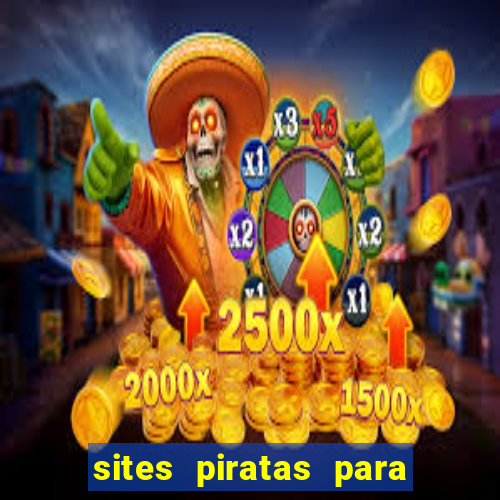 sites piratas para ver jogos